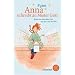 Anna schreibt an Mister Gott: Neues von Anna �ber Gott und den Lauf der Welt