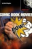Comic Book Movies (Virgin Film Series)