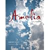 Amelia: The Libretto
