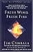 Books : Fresh Wind, Fresh Fire: What Happens When God's Spirit Invades the Hearts of His People