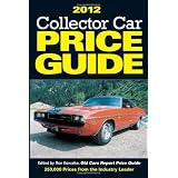 2012 Collector Car Price Guide by Ron Kowalke