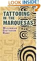 Tattooing in the Marquesas (Dover Books on Anthropology and Folklore)