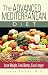 Search : The Advanced Mediterranean Diet: Lose Weight, Feel Better, Live Longer