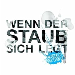 Wenn der Staub sich legt