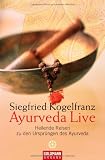 Zoom Produkt-Bild: Ayurveda Live: Heilende Reisen zu den Urspr&uuml;ngen des Ayurveda