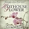 Hothouse Flower
