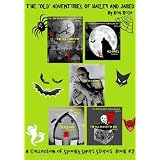 THE "OLD" ADVENTURES OF HAILEY AND JARED BOOK #2