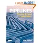 Pipelines: Flowing Oil and Crude Politics