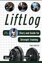 LiftLog: Diary and Guide for Strength Training
