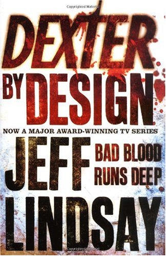 Jeff Lindsay   Dexter 4   Dexter by Design preview 0