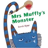 Mrs Muffly's Monster: 0