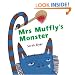 Mrs Muffly's Monster