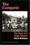 The Conquest: The Story of a Negro Pioneer (Bison Book)