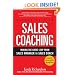 Sales Coaching: Making the Great Leap from Sales Manager to Sales Coach