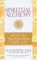 Spiritual Alchemy: How to Transform Your Life