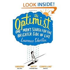 The Optimist: One Man's Search for the Brighter Side of Life