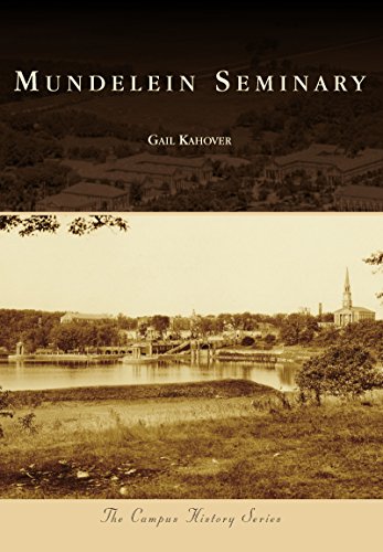 Mundelein Seminary (Campus History)