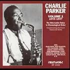 The Alternative Takes, Vol. 1: 1945-1947 by Charlie Parker
