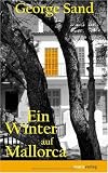 Ein Winter auf Mallorca - George Sand