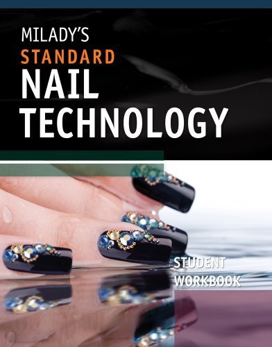 Workbook for Milady's Standard Nail Technology by Milady (2010) Paperback
