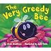 The Very Greedy Bee