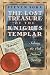 The Lost Treasure of the Knights Templar: Solving the Oak Island Mystery