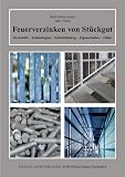 Produkt-Bild: Feuerverzinken von St&uuml;ckgut: Werkstoffe - Technologien - Schichtbildung - Eigenschaften - Fehler