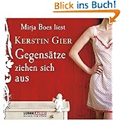 Gegens�tze ziehen sich aus: Roman.