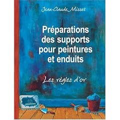 Pr�parations des supports pour peintures et enduits : Les r�gles d'or