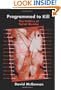 Programmed to Kill: The Politics of Serial Murder