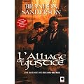 L'Alliage de la justice (Une histoire des Fils-des-brumes)