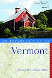 Explorer s Guide Vermont (Thirteenth Edition)  (Explorer s Complete)