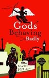 Gods Behaving Badly