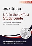 Life in the UK test : study guide : the essential study guide for the British citizenship test