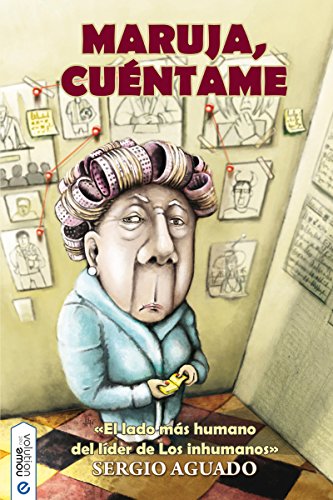 Maruja, cuéntame (Spanish Edition)
