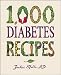 1,000 Diabetes Recipes (1,000 Recipes)
