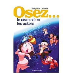 Osez... le sexe selon les astres