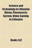 Science and Technology in Lithuania: Vilnius Photometric System, Video Gaming in Lithuania