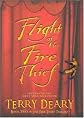 Flight of the Fire Thief