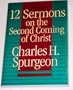 12 Sermons on the Second Coming of Christ