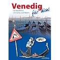 Venedig f�r dich!: Der Reisef�hrer mit Comics und R�tseln
