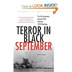 Terror in Black September: The First Eyewitness Account of the Infamous 1970 Hijackings