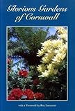 Glorious gardens of Cornwall