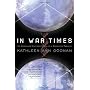 In War Times by Kathleen Ann Goonan