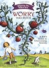 What to Do When You Worry Too Much