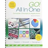 go all in one computer concepts and applications  myitlab with pearson etext access card for go all