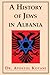 A History of Jews in Albania