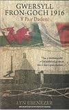 Gwersyll y Fron-goch 1916 : Y Pair Dadeni