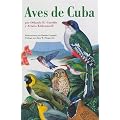 Aves de Cuba: Field Guide to the Birds of Cuba (Naturaleza/Guias de Campo)