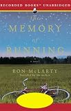 The Memory of Running (Unabridged)